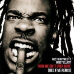 Album (How We Do It Over Here - Remix) - DJ Red Five